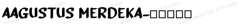 aAgustus Merdeka字体转换